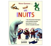 Vivre comme les Inuits