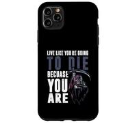 Vivre comme tu Vas Mourir Parce Que tu ES Coque pour iPhone 11 Pro Max