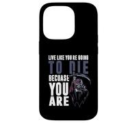 Vivre comme tu Vas Mourir Parce Que tu ES Coque pour iPhone 14 Pro