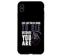Vivre comme tu Vas Mourir Parce Que tu ES Coque pour iPhone XS Max
