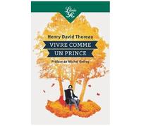 Vivre Comme Un Prince