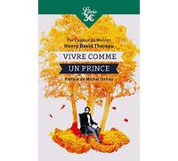 Vivre comme un prince: Écrits de jeunesse