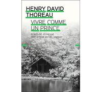 Vivre comme un prince: Écrits de jeunesse