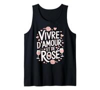 Vivre d'Amour et de Rosé Vin Alcool Apéro Humour Féminin Débardeur