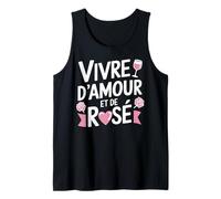 Vivre d'Amour et de Rosé Vin Alcool Apéro Humour Féminin Débardeur