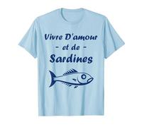 Vivre d'amour et de Sardines Humour Sardine T-Shirt, Homme, Bleu Céleste, S