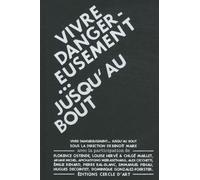 Vivre Dangereusement - Jusqu'au Bout