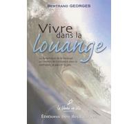 Vivre Dans La Louange