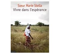 VIVRE DANS L'ÉSPÉRANCE