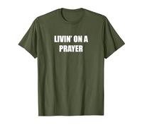 Vivre dans Une prière T-Shirt, Homme, Olive, XXL