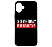 Vivre dans Une réalité virtuelle, est-ce virtuel est-il réalité Coque pour iPhone 16 Plus