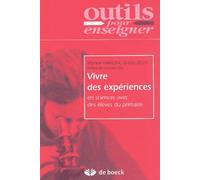Vivre Des Expériences En Sciences Avec Des Élèves Du Primaire