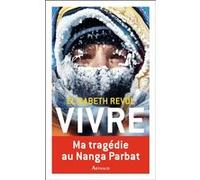 Vivre Elisabeth Revol (Auteur)