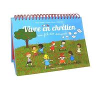 Vivre En Chrétien Au Fil Des Saisons
