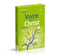 Vivre En Christ - 100 Méditations Pour Grandir