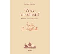 Vivre en collectif - Outils et retours d'expérience