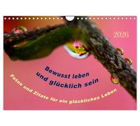 Vivre en conscience et être heureux, Version française (Calendrier mural 2026 DIN A4 portrait), Calendrier CALVENDO mensuel