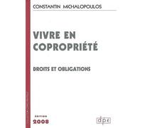 Vivre En Copropriété - Droits Et Obligations