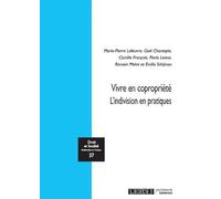 Vivre en copropriété L'indivision en pratiques - Marie-Pierre Lefeuvre - Lgdj - broché - Essai