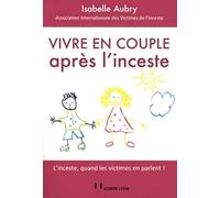Vivre en couple apres l'inceste