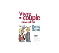 Vivre en couple aujourd'hui
