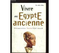 Vivre en Egypte ancienne