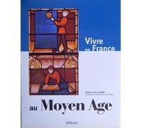 Vivre En France Au Moyen Âge