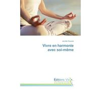 Vivre en harmonie avec soi-même - Jennifer Roussel - Vie Editions - broché - Guide