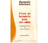 Vivre en harmonie avec soi-même