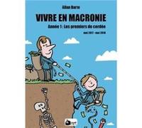 Vivre en macronie t.1 Allan Barte (Auteur)