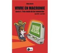 Vivre en macronie t.5 Allan Barte (Auteur)