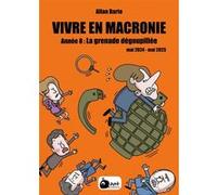 Vivre en macronie t.8 Allan Barte (Auteur)