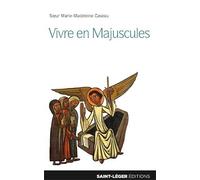 Vivre en majuscules