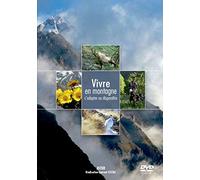 Vivre en Montagne-s'adapter ou disparaître