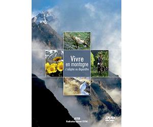 Vivre en montagne - S'adapter ou disparaître