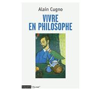 Vivre en philosophe