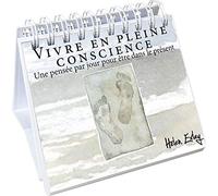 VIVRE EN PLEINE CONSCIENCE