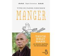 Vivre en pleine conscience - Manger