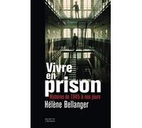 VIVRE EN PRISON