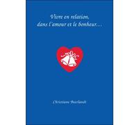 Vivre En Relation, Dans L'amour Et Le Bonheur - Carte A5