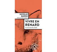 Vivre en renard
