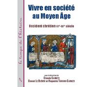 Vivre en société au Moyen Age