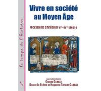 Vivre en société au Moyen Age - Claude Carozzi - Publication Universite Provence - broché - Etude
