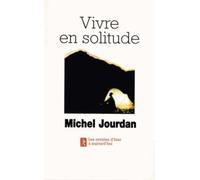 Vivre en solitude