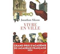 Vivre en ville Jonathan Siksou (Auteur)