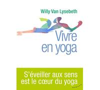 Vivre en yoga