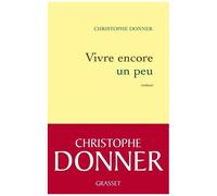 Vivre Encore Un Peu