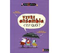 Vivre Ensemble C'est Quoi ?
