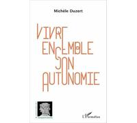 Vivre Ensemble Son Autonomie