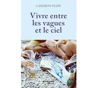 Vivre entre les vagues et le ciel